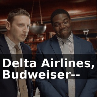 Delta Airlines, Budweiser--