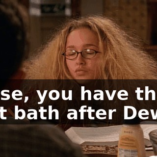 Reese, you have the next bath after Dewey.