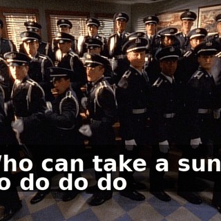 - ♪ Who can take a sunrise ♪ - ♪ Do do do do ♪