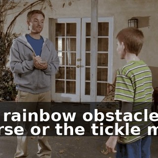 The rainbow obstacle course or the tickle maze