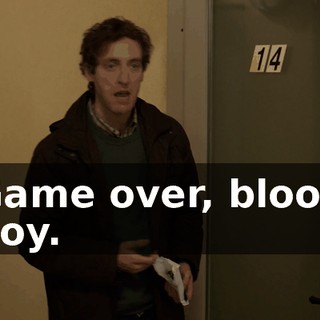 Game over, blood boy.