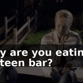 Why are you eating a Kälteen bar?