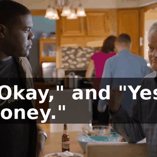 "Okay," and "Yes, honey."