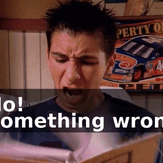 - No! - Something wrong?