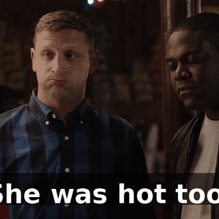 She was hot too.