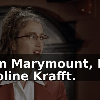 From Marymount, Miss Caroline Krafft.