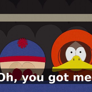 Oh, you got me.