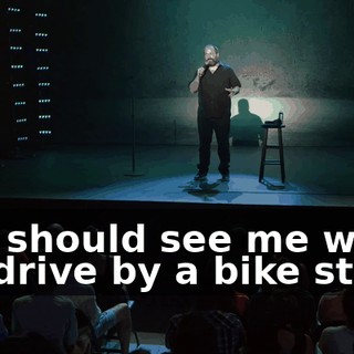 You should see me when we drive by a bike store.