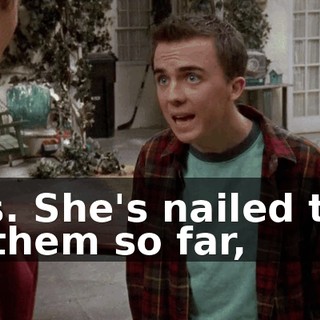 Yes. She's nailed two of them so far,