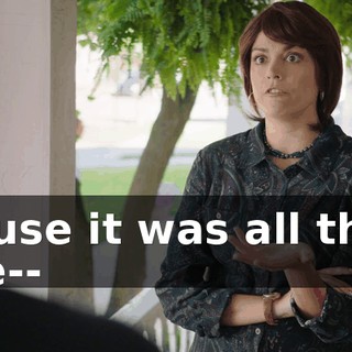'cause it was all that, like--