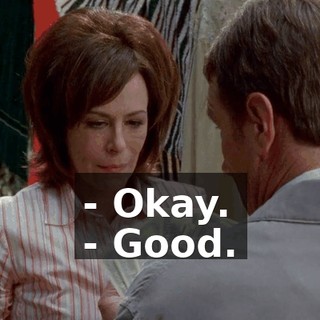 - Okay. - Good.