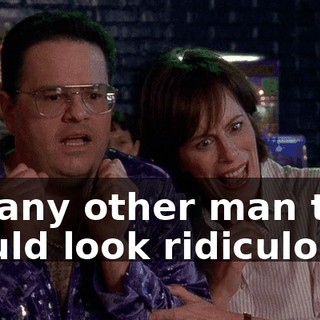 On any other man that would look ridiculous.