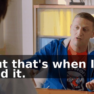 - But that's when I'ma need it.