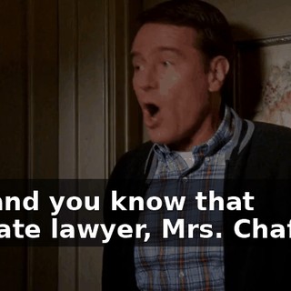 Oh, and you know that probate lawyer, Mrs. Chaffley?