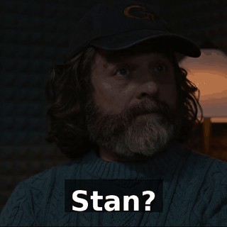 Stan?