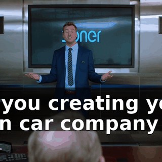 So you creating your own car company