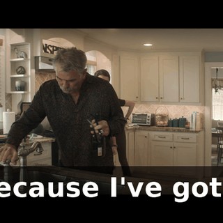 because I've got…
