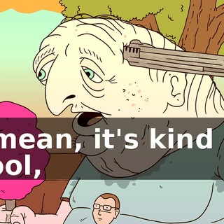I mean, it's kind of cool,