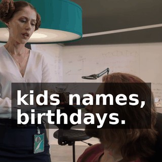 kids names, birthdays.