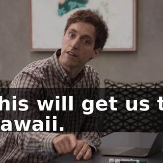 This will get us to Hawaii.