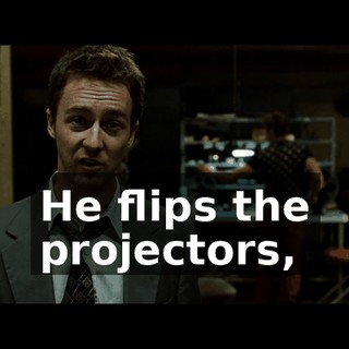 He flips the projectors,
