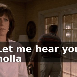 ♪ Let me hear you holla ♪