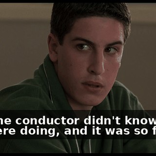 and the conductor didn't know what we were doing, and it was so funny.