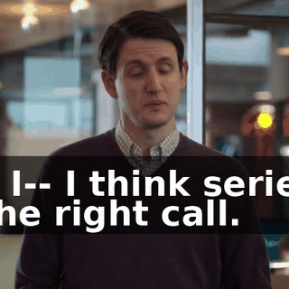 but I-- I think series B is the right call.