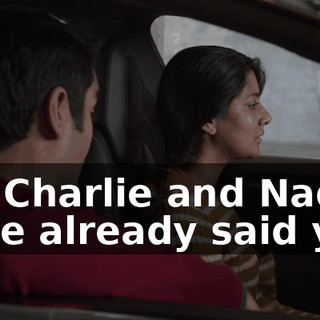 So, Charlie and Nadia have already said yes.
