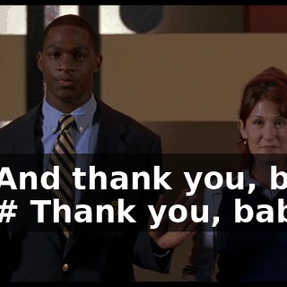 - # And thank you, baby # - # Thank you, baby #