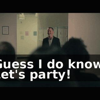Guess I do know. Let's party!