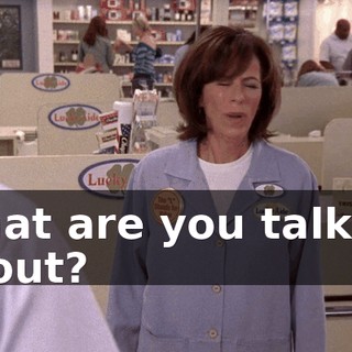 What are you talking about?