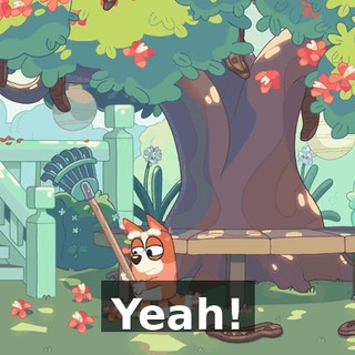 Yeah!