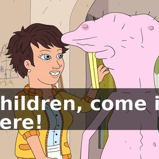 Children, come in here!