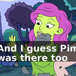 ♪ And I guess Pim was there too ♪