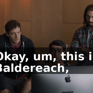 Okay, um, this is Baldereach,