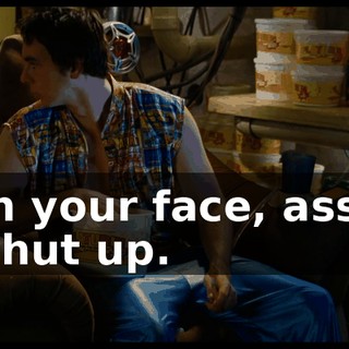 In your face, ass! Shut up.
