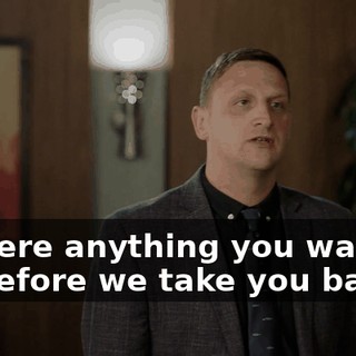 Is there anything you want to do before we take you back?