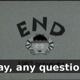 Okay, any questions?