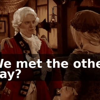 We met the other day?