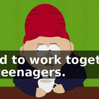 used to work together as teenagers.