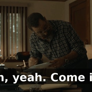 Oh, yeah. Come in.
