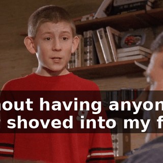 without having anyone's butt shoved into my face.
