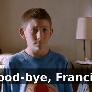 Good-bye, Francis.