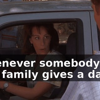 Whenever somebody in this family gives a damn.