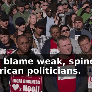 No. I blame weak, spineless American politicians.