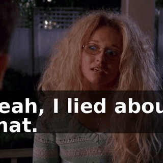 Yeah, I lied about that.