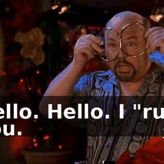 Hello. Hello. I "ruv" you.