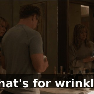 - That's for wrinkles.