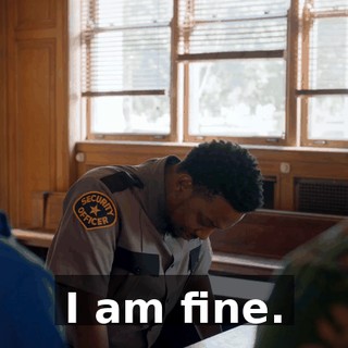 I am fine.
